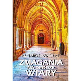 Zmagania na drodze wiary