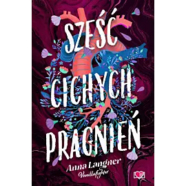 Sześć cichych pragnień