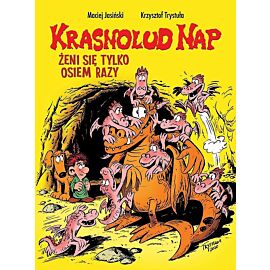 Krasnolud Nap - 04 - Żeni się tylko osiem razy