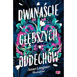 Dwanaście głębszych oddechów