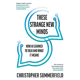 These Strange New Minds