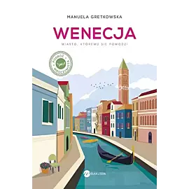Wenecja. Miasto, któremu się powodzi wyd.2
