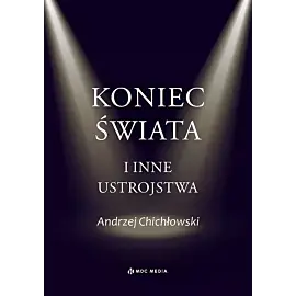 Koniec świata i inne ustrojstwa