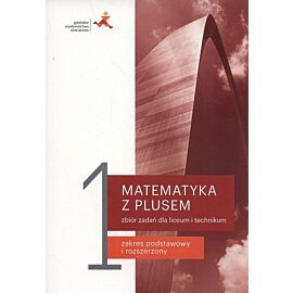 Matematyka z plusem 1 Zbiór zadań