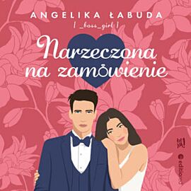 Narzeczona na zamówienie (audiobook MP3)