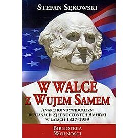 W walce z wujem Samem