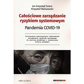 Całościowe zarządzanie ryzykiem systemowym Pandemia Covid-19