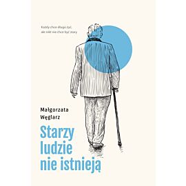 Starzy ludzie nie istnieją (e-book)