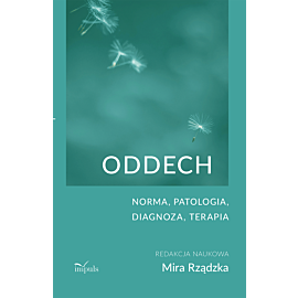 Oddech. Norma, patologia, diagnoza, terapia