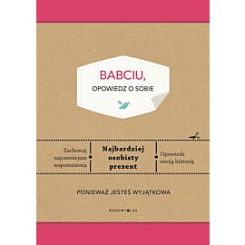 Babciu, opowiedz o sobie