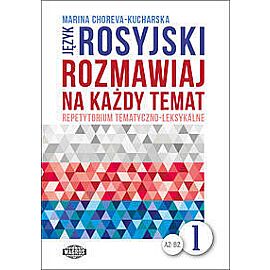 Język rosyjski Rozmawiaj na każdy temat 1