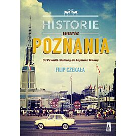 Historie warte poznania