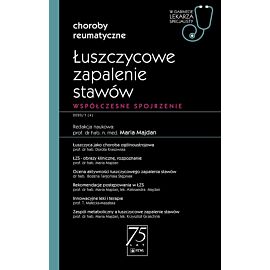 Łuszczycowe zapalenie stawów. W gabinecie lekarza specjalisty.