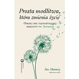 Prosta modlitwa, która zmienia życie