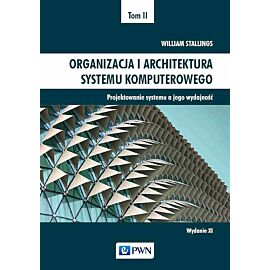 Organizacja i architektura systemu komputerowego Tom II