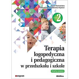 Terapia logopedyczna i pedagogiczna w przedszkolu i szkole. Część 2 Karty pracy