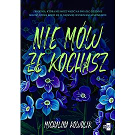Nie mów, że kochasz