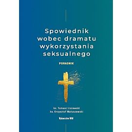 Spowiednik wobec dramatu wykorzystania seksualnego