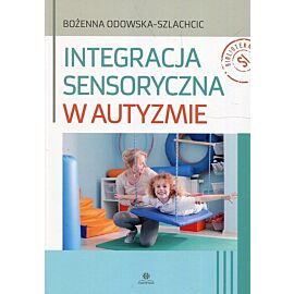Integracja sensoryczna w autyzmie