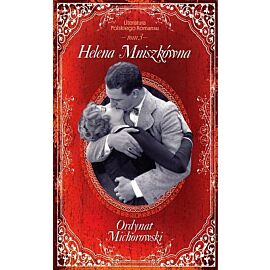 Ordynat Michorowski. Literatura Polskiego Romansu. Tom 3