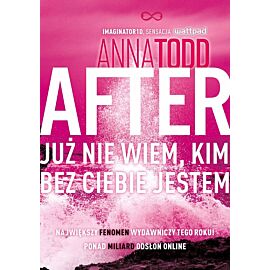 After 2. Już nie wiem, kim bez ciebie jestem
