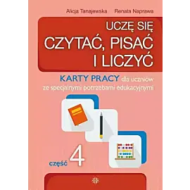 Uczę się czytać pisać i liczyć część 4