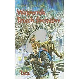 Wojownik Trzech Światów #3 - Tata