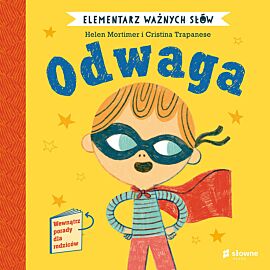 Elementarz Ważnych Słów. Odwaga