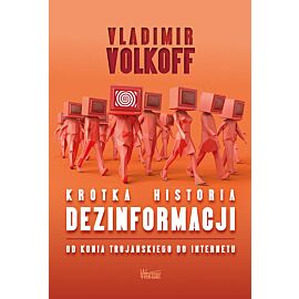 Krótka historia dezinformacji