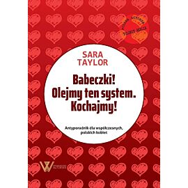 Babeczki olejmy ten system kochajmy antyporadnik dla współczesnych polskich kobiet