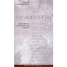 Solilokwia i inne dialogi o duszy. Tom 7