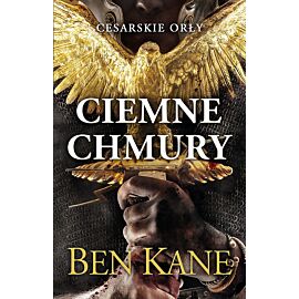 Cesarskie orły. Ciemne chmury