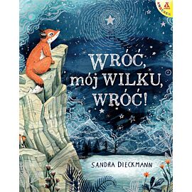 Wróć, mój Wilku, wróć! wyd. 2022