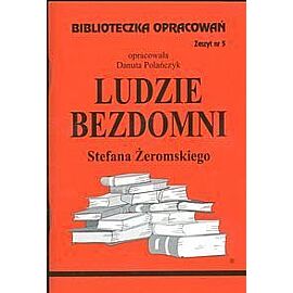 Biblioteczka Opracowań Ludzie bezdomni Stefana Żeromskiego