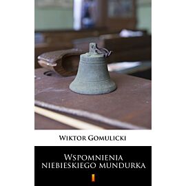 Wspomnienia niebieskiego mundurka (e-book)