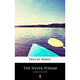 The Silver Stream (e-book)
