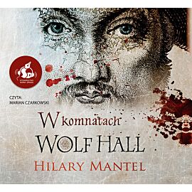 W komnatach Wolf Hall (audiobook CD)