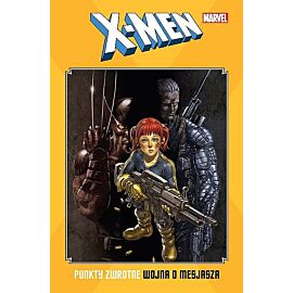 X-Men. Punkty zwrotne - Wojna o mesjasza