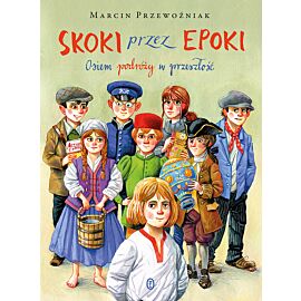 Skoki przez epoki. Osiem podróży w przeszłość (e-book)