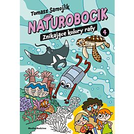 Naturobocik. 4. Znikające kolory rafy