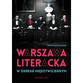 Warszawa literacka w okresie międzywojennym