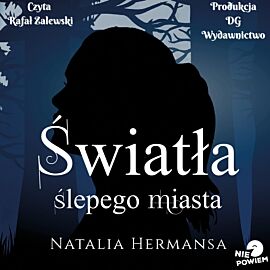 Światła ślepego miasta (audiobook MP3)