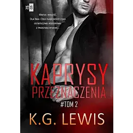 Kaprysy przeznaczenia. Tom 2