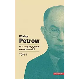 W stronę krytycznej nowoczesności. Tom II