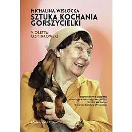 Michalina Wisłocka. Sztuka kochania gorszycielki (Duże Litery)