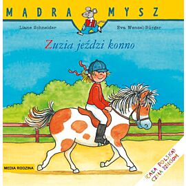 Zuzia jeździ konno. Mądra Mysz
