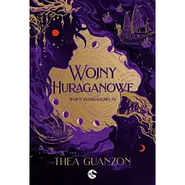 Wojny Huraganowe. Tom 1 Wojny Huraganowe