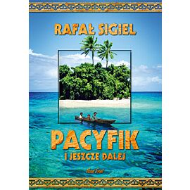 Pacyfik i jeszcze dalej