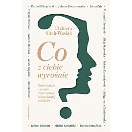 Co z ciebie wyrośnie?