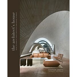The Architect's. House Inside the homes of 20 architects from around the world wer. angielska